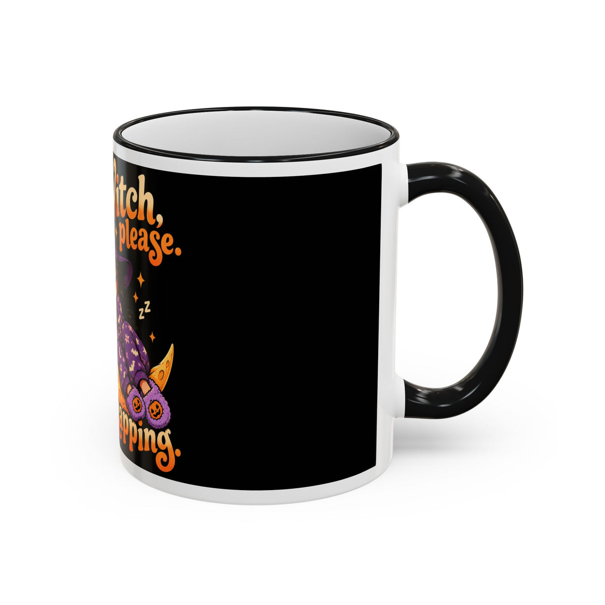 Witch please I'm napping Mug | Accent rim & handle, Halloween design