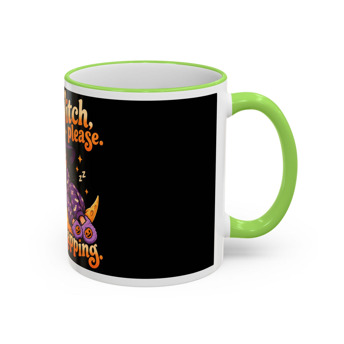 Witch please I'm napping Mug | Accent rim & handle, Halloween design