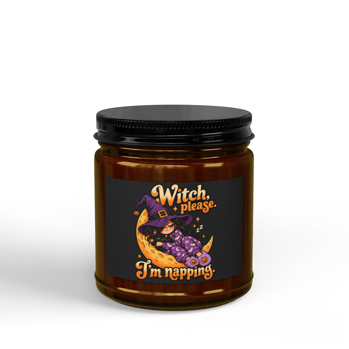 Witch Please I'm Napping Candle | Soy Candle Jar with Black Lid